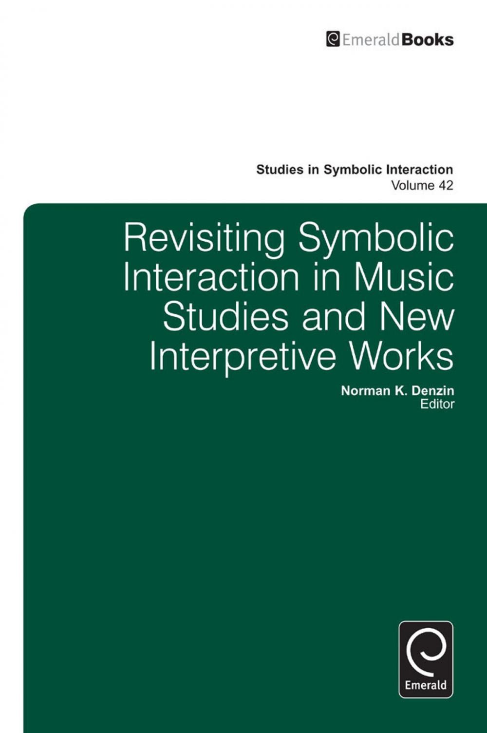 Big bigCover of Revisiting Symbolic Interaction in Music Studies and New Interpretive Works