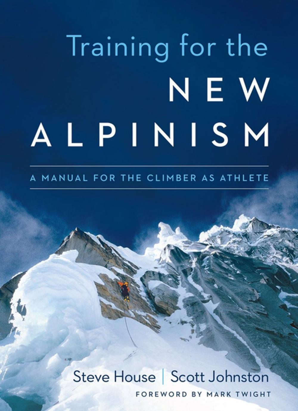 Big bigCover of Training for the New Alpinism
