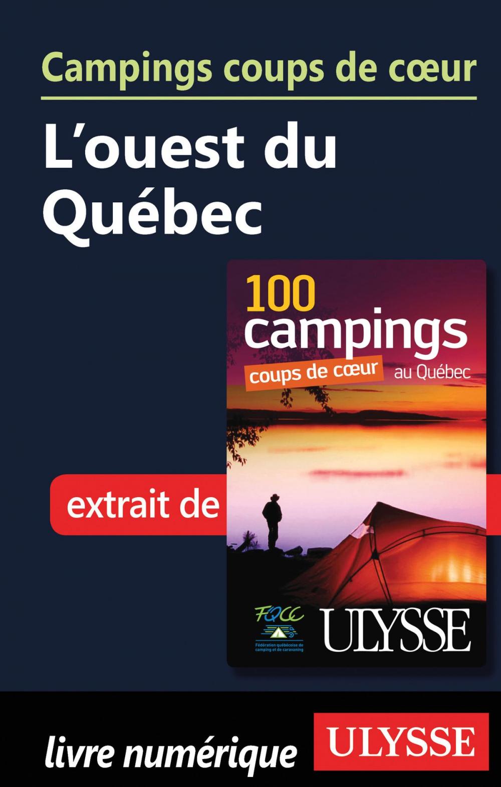 Big bigCover of Campings coups de cœur L’ouest du Québec