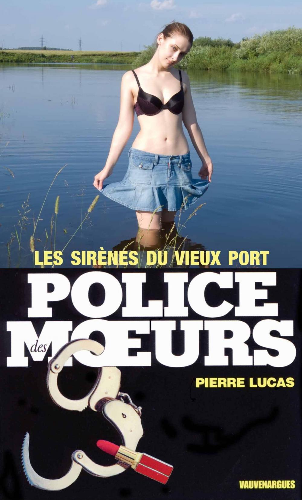 Big bigCover of Police des moeurs n°45 Les Sirènes du Vieux-Port