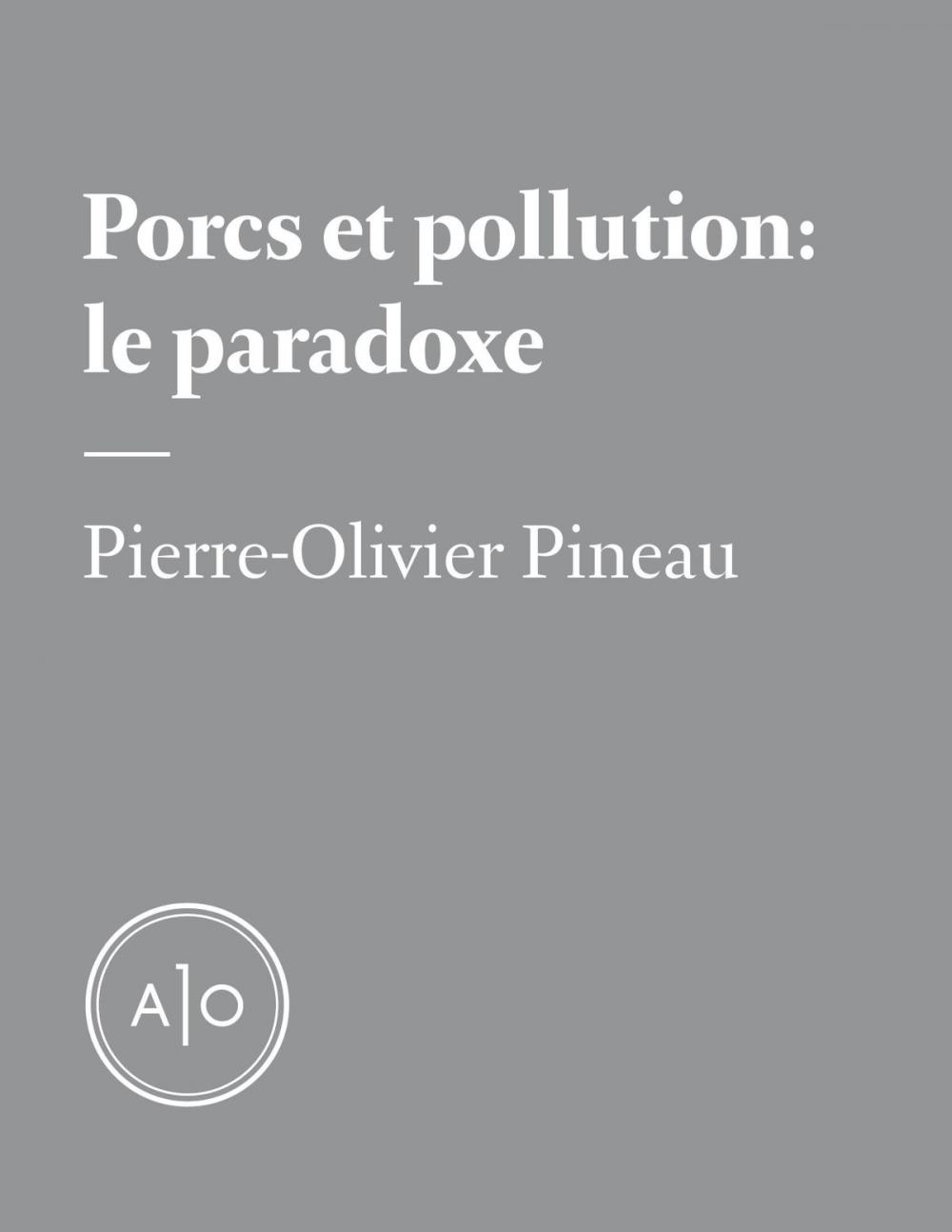 Big bigCover of Porcs et pollution : le paradoxe