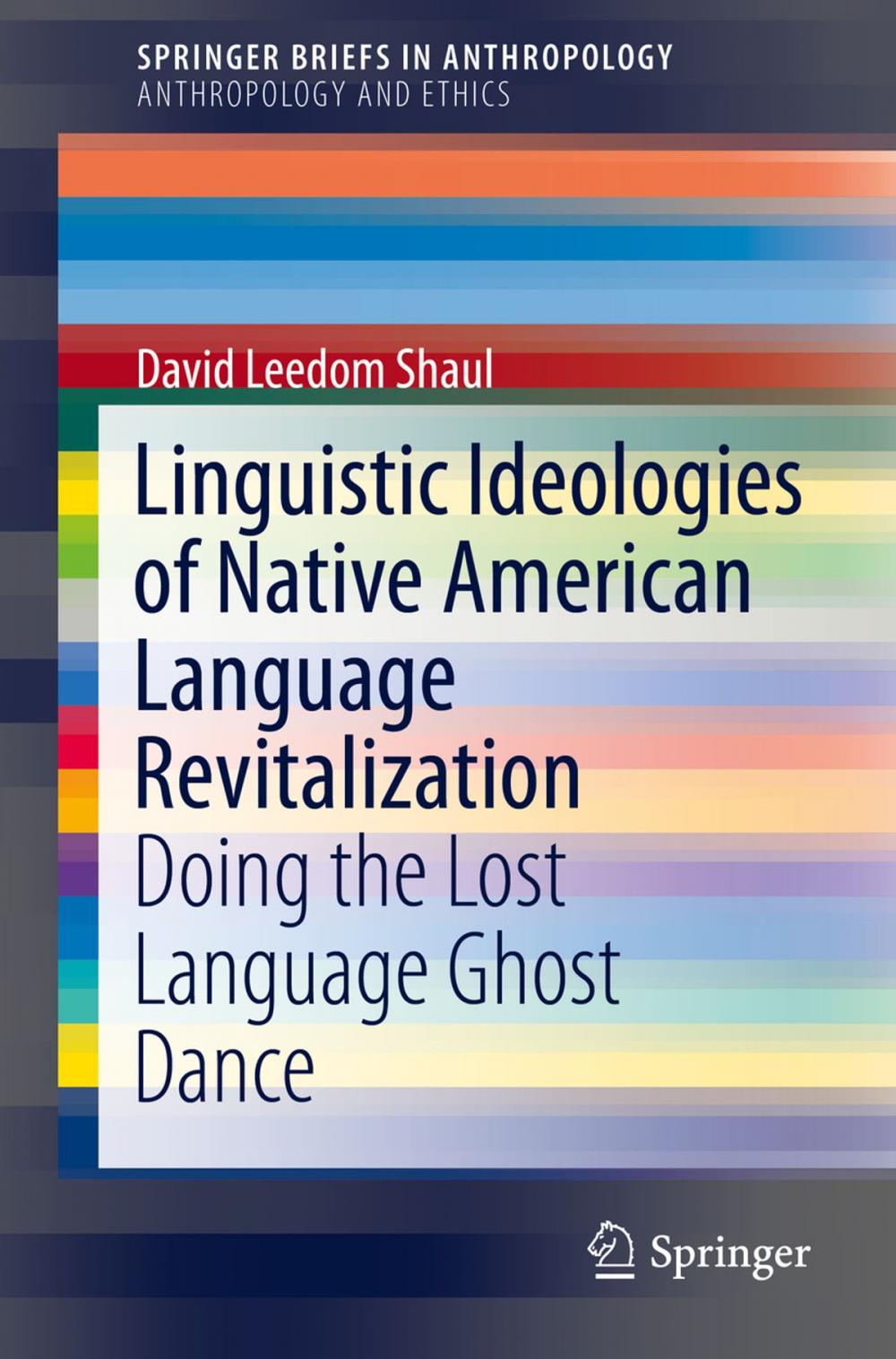 Big bigCover of Linguistic Ideologies of Native American Language Revitalization