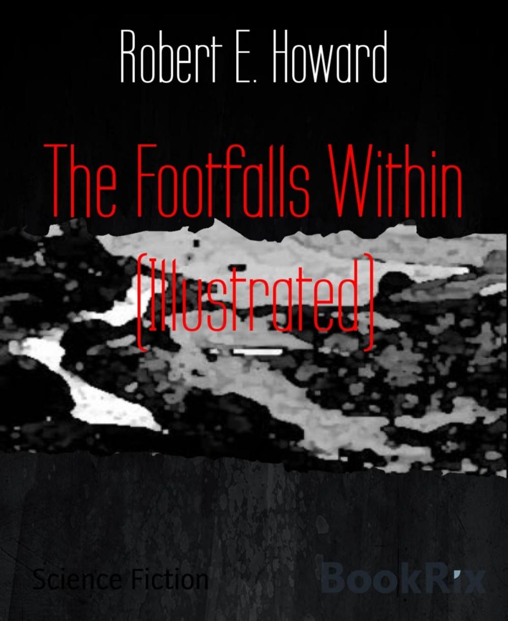 Big bigCover of The Footfalls Within (Illustrated)