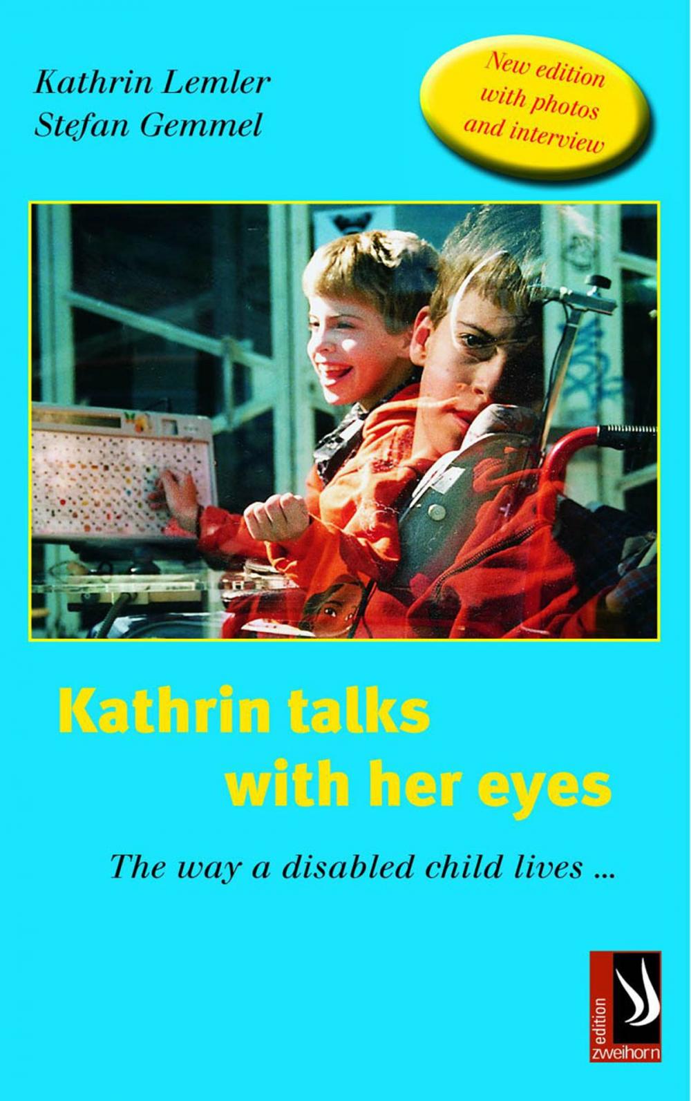 Big bigCover of Kathrin talks with her eyes - The way a disabled child lives ...