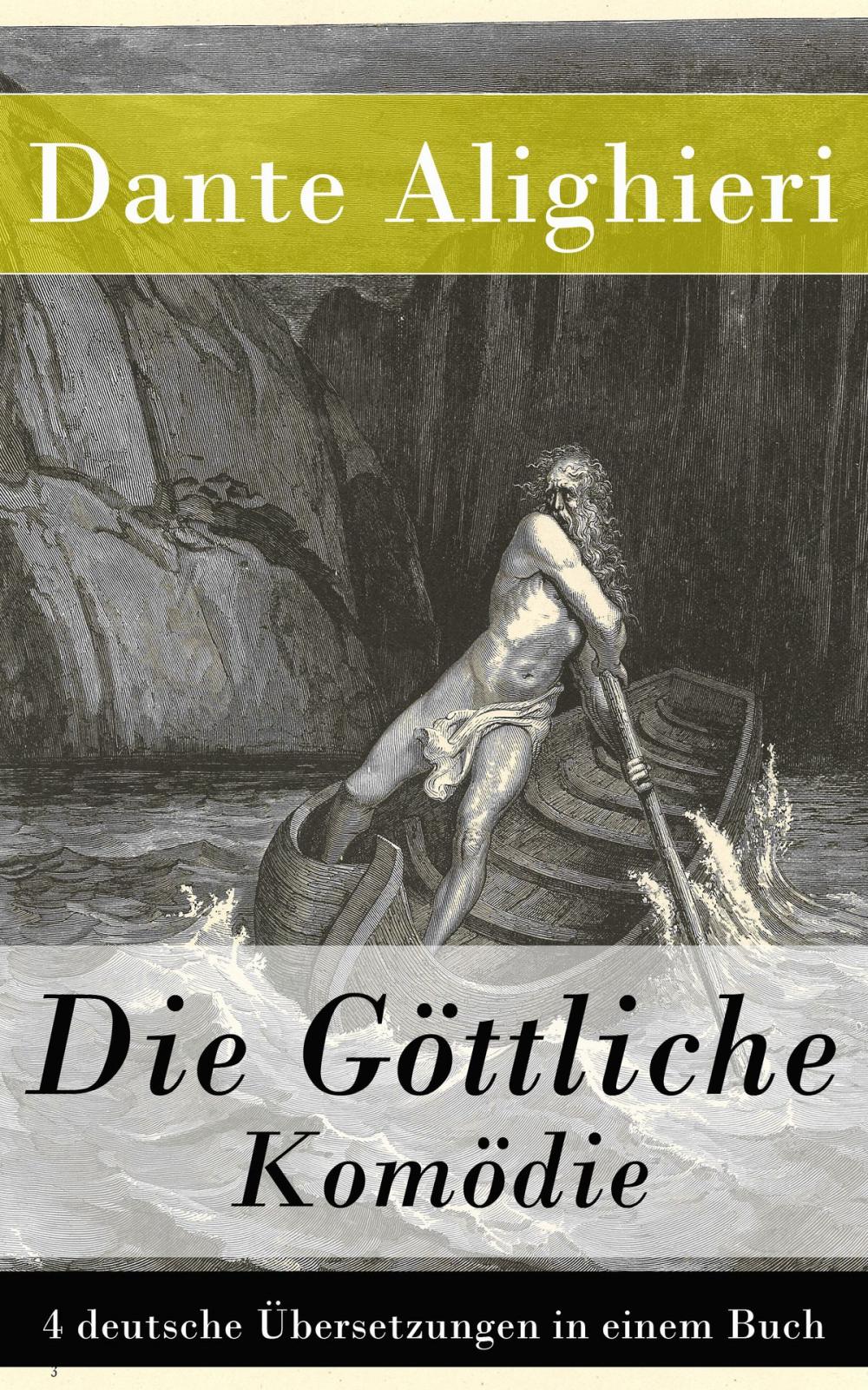 Big bigCover of Die Göttliche Komödie - 4 deutsche Übersetzungen in einem Buch
