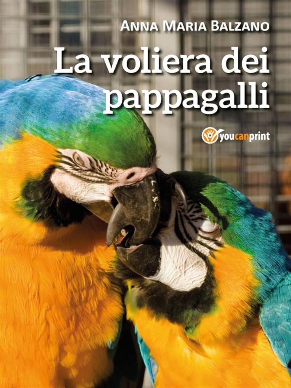 Big bigCover of La voliera dei pappagalli
