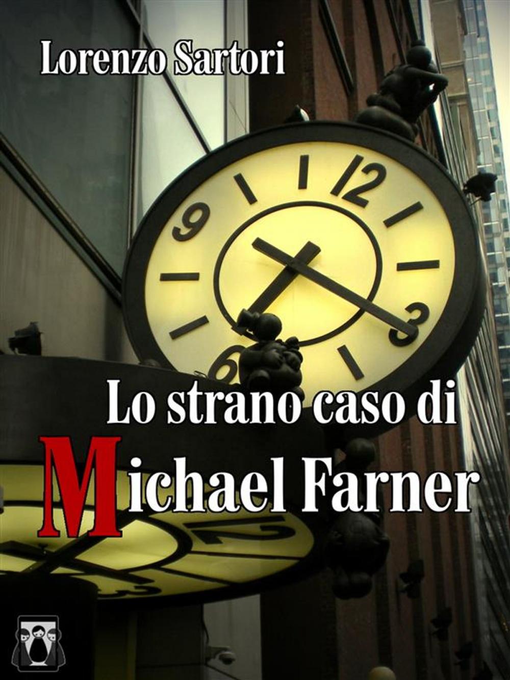 Big bigCover of Lo strano caso di Michael Farner