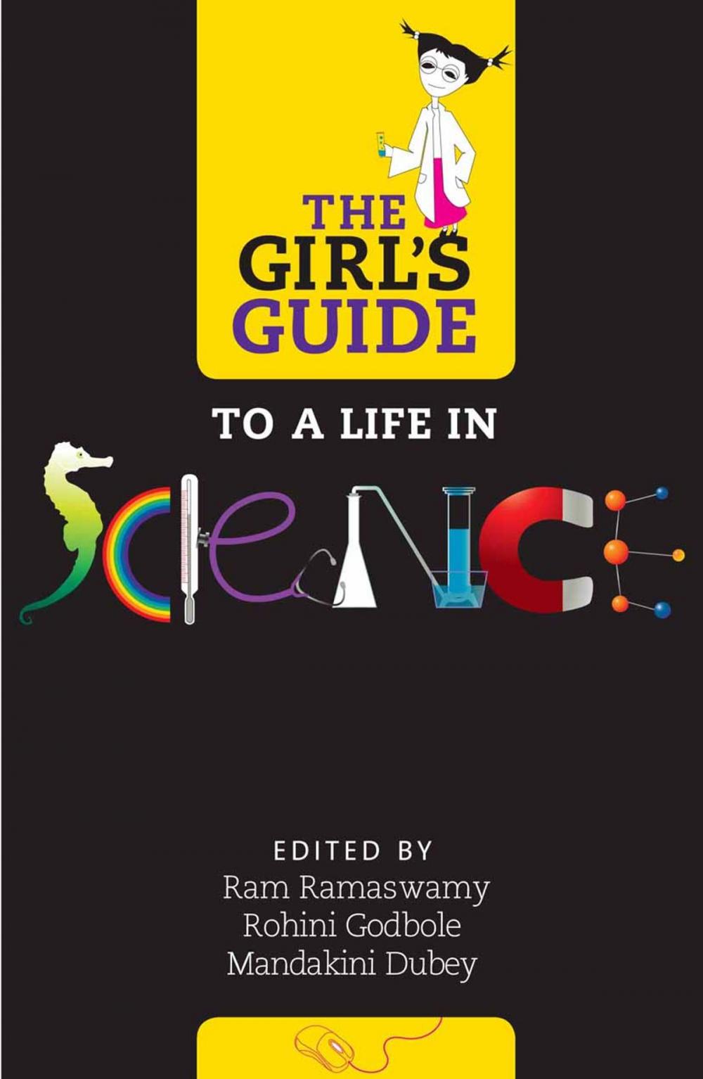 Big bigCover of The Girl's Guide to a Life in Science