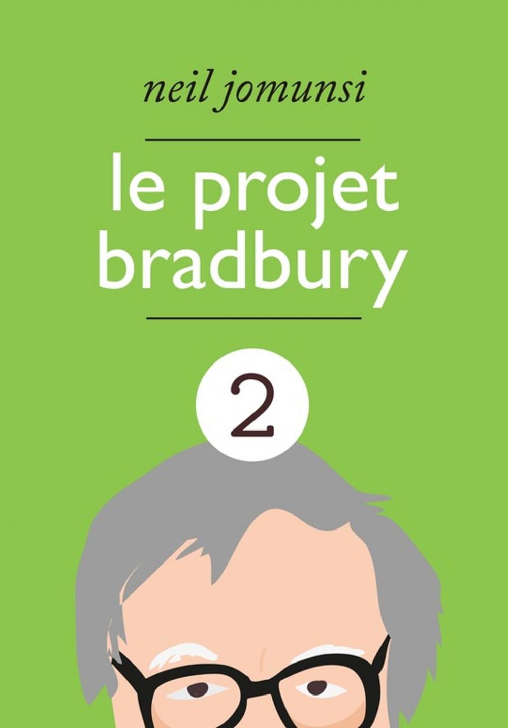 Big bigCover of Le Projet Bradbury : intégrale 2