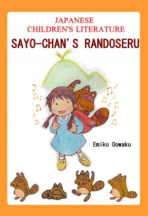 Cover of the book SAYO-CHAN'S RANDOSERU by Gloria Piper