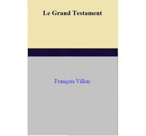 Cover of the book Le Grand Testament by Antonio Machado