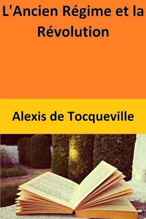 Book cover of L'Ancien Régime et la Révolution