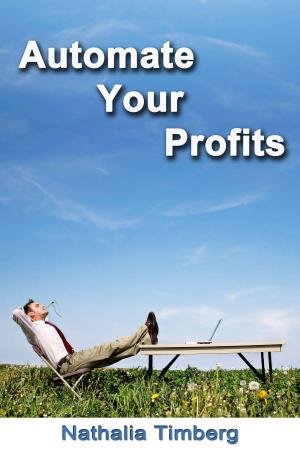 Cover of the book Automate Your Profits by Wolfgang Stricker