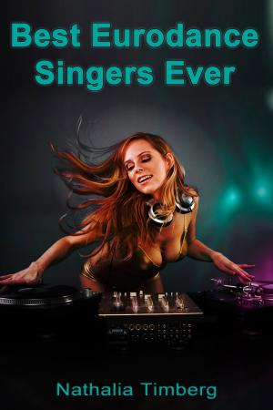 Cover of the book Best Eurodance Singers Ever by Aristofanes
