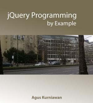 Cover of the book jQuery Programming by Example by Agus Kurniawan