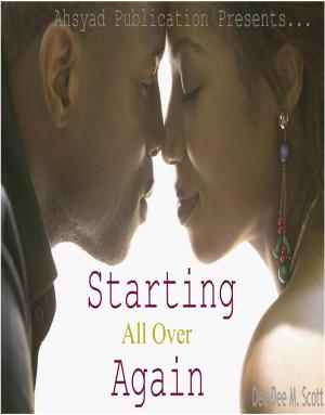 Cover of the book Starting All Over Again by Tamsen Parker, Adriana Anders, Emma Barry, Jane Lee Blair, Amy Jo Cousins, Dakota Gray, Ainsley Booth, Stacey Agdern