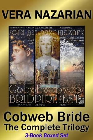 Cover of the book Cobweb Bride: The Complete Trilogy (3-Book Boxed Set) by Vera Nazarian, Jane Austen