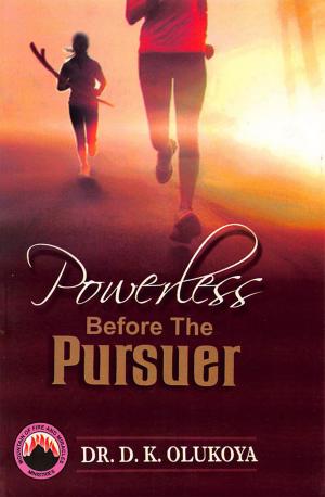 Cover of the book Powerless Before the Pursuer by Dr. D. K. Olukoya
