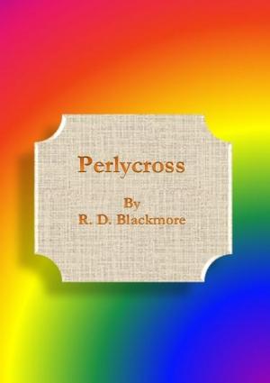 Cover of the book Perlycross by Ava March