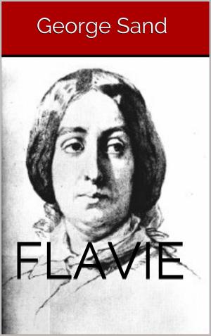 Cover of the book Flavie by Étienne de La Boétie, Editions Bossard