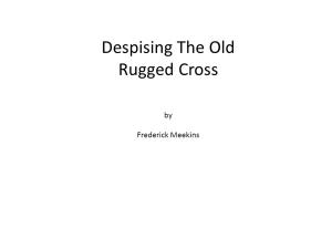 Cover of Despising the Old Rugged Cross