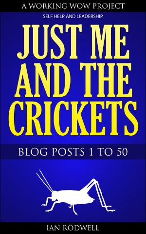 Book cover of Just Me and the Crickets