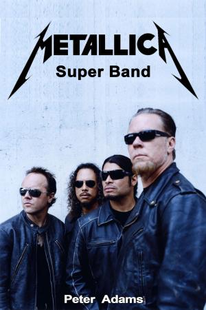 Cover of the book Metallica Super Band by Amanda Lucidon