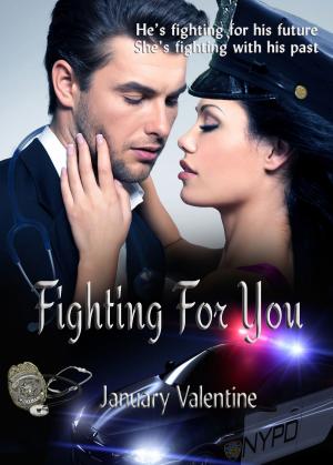 Cover of the book Fighting For You by Val Taylor