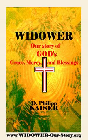 Book cover of WIDOWER Our Story of GOD's Grace, Mercy, and Blessings