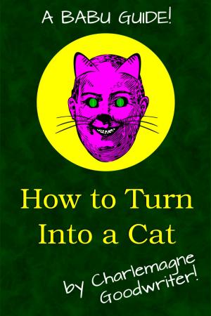 Cover of How to Turn Into a Cat