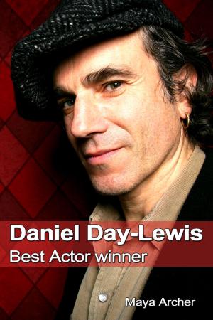 Book cover of Daniel Day-Lewis: Best Actor Winner