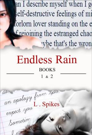 Cover of the book Endless Rain Collected: Books 1 & 2 by Brenda Hammond