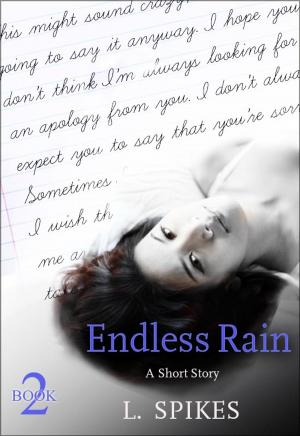 Cover of the book Endless Rain: Book Two by Jennifer Lucas