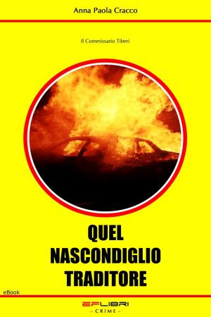 bigCover of the book QUEL NASCONDIGLIO TRADITORE by 