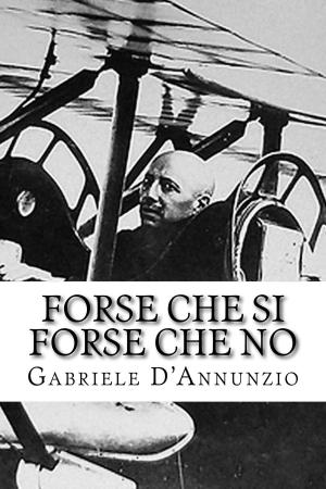 Cover of the book Forse che si forse che no by Luigi Pirandello