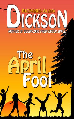 Cover of the book The April Fool by Scotty Snow