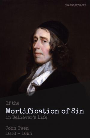 Cover of the book The Mortification of Sin by C.H. Spurgeon