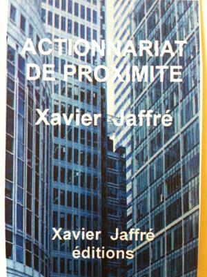 Cover of the book Actionnariat de proximité by xavier jaffré