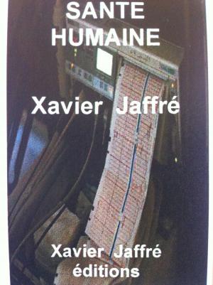Cover of the book Santé humaine by xavier jaffré