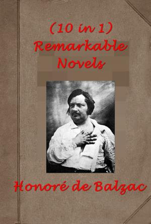 Cover of the book Complete Humorous Satire Anthologies of Honoré de Balzac by John D. Carrick