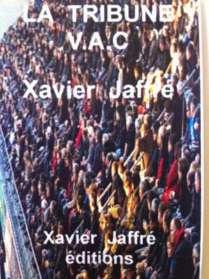 Cover of the book La tribune VAC by xavier jaffré