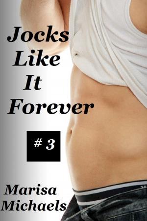 Cover of the book Jocks Like It Forever by Sadie Kelly