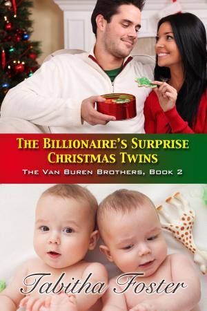 Cover of the book The Billionaire's Surprise Christmas Twins (The Van Buren Brothers) by Dominick Cummings, Rusty Saber