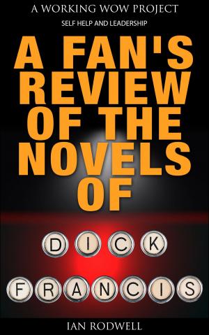 bigCover of the book A Fan's Review of the Novels of Dick Francis by 