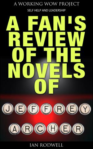 Book cover of A Fan's Review of the Novels of Jeffrey Archer