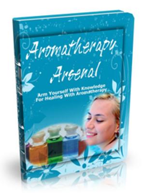 Cover of the book Aromatherapy Arsenal by UNKNOWN