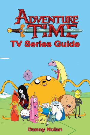 Book cover of Adventure Time TV Series Guide