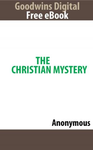 Cover of the book The Christian Mystery by Len Parsons