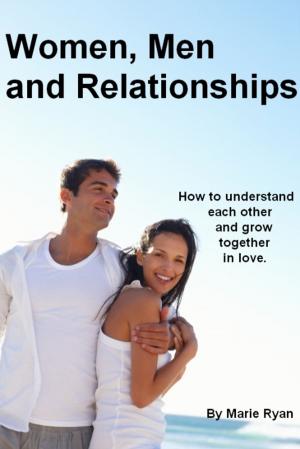 Cover of the book Women, Men and Relationships by Corrina Lawson