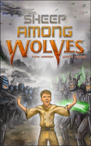 Cover of the book Sheep Among Wolves by Rolf Stemmle